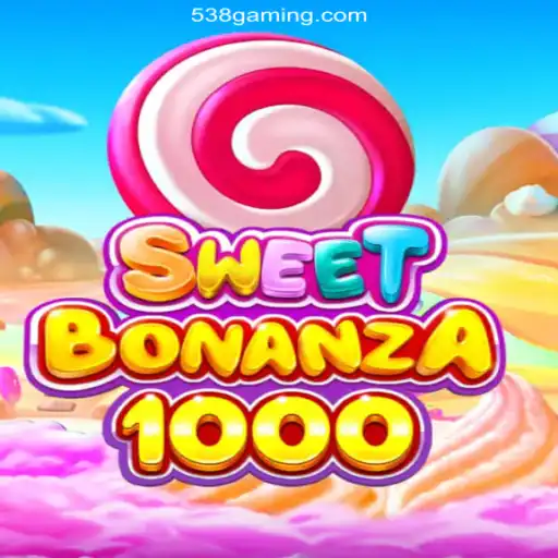 Exploring SweetBonanza1000: A Thrilling Adventure with 538bet